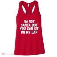 Im Not Santa But You Can Sit On My Lap Funny Women's Tank Top thumb 0