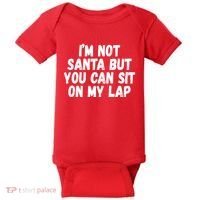 Im Not Santa But You Can Sit On My Lap Funny Baby Bodysuit thumb 0