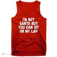 Im Not Santa But You Can Sit On My Lap Funny Tank Top thumb 0