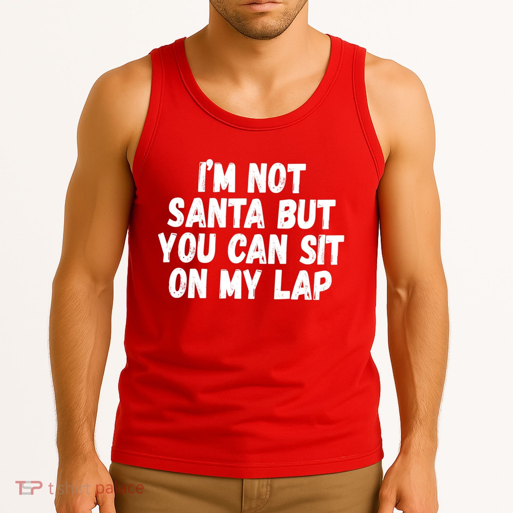 Im Not Santa But You Can Sit On My Lap Funny Tank Top