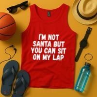 Im Not Santa But You Can Sit On My Lap Funny Tank Top thumb 4