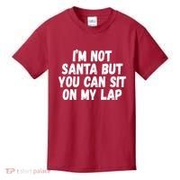 Im Not Santa But You Can Sit On My Lap Funny Kids T-Shirt thumb 0