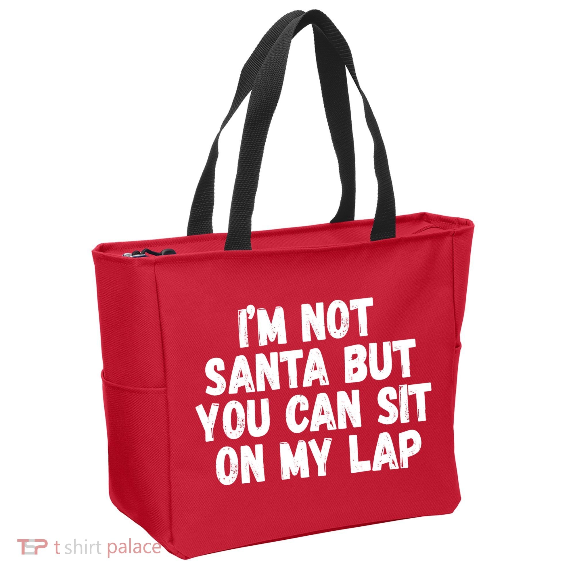Im Not Santa But You Can Sit On My Lap Funny Tote Bag