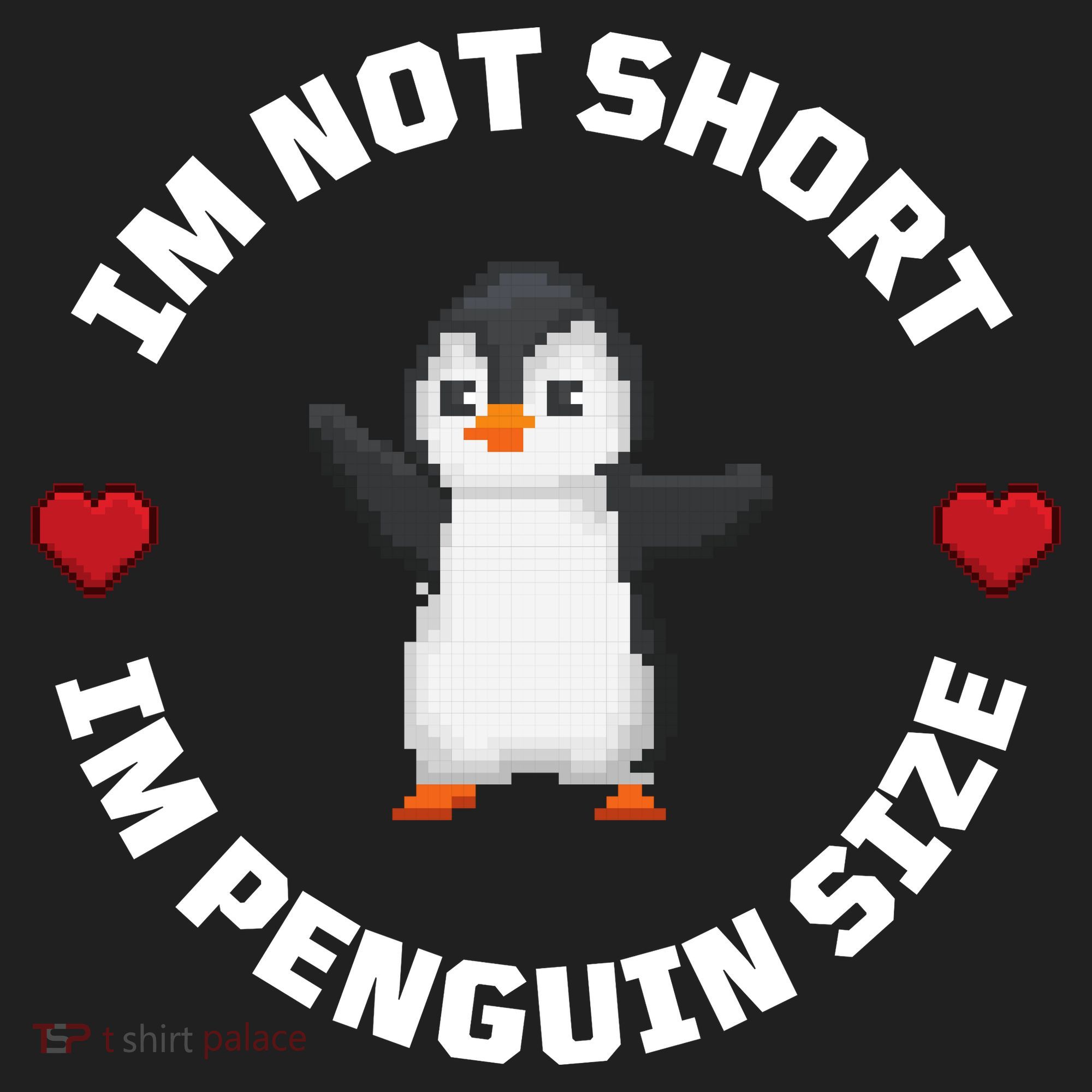 I'm Not Short I'm Penguin Size Tumbler