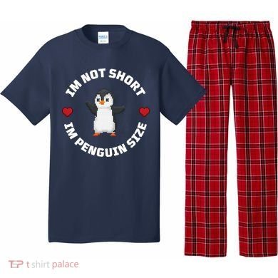I'm Not Short I'm Penguin Size Pajama Set