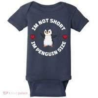 I'm Not Short I'm Penguin Size Baby Bodysuit thumb 0