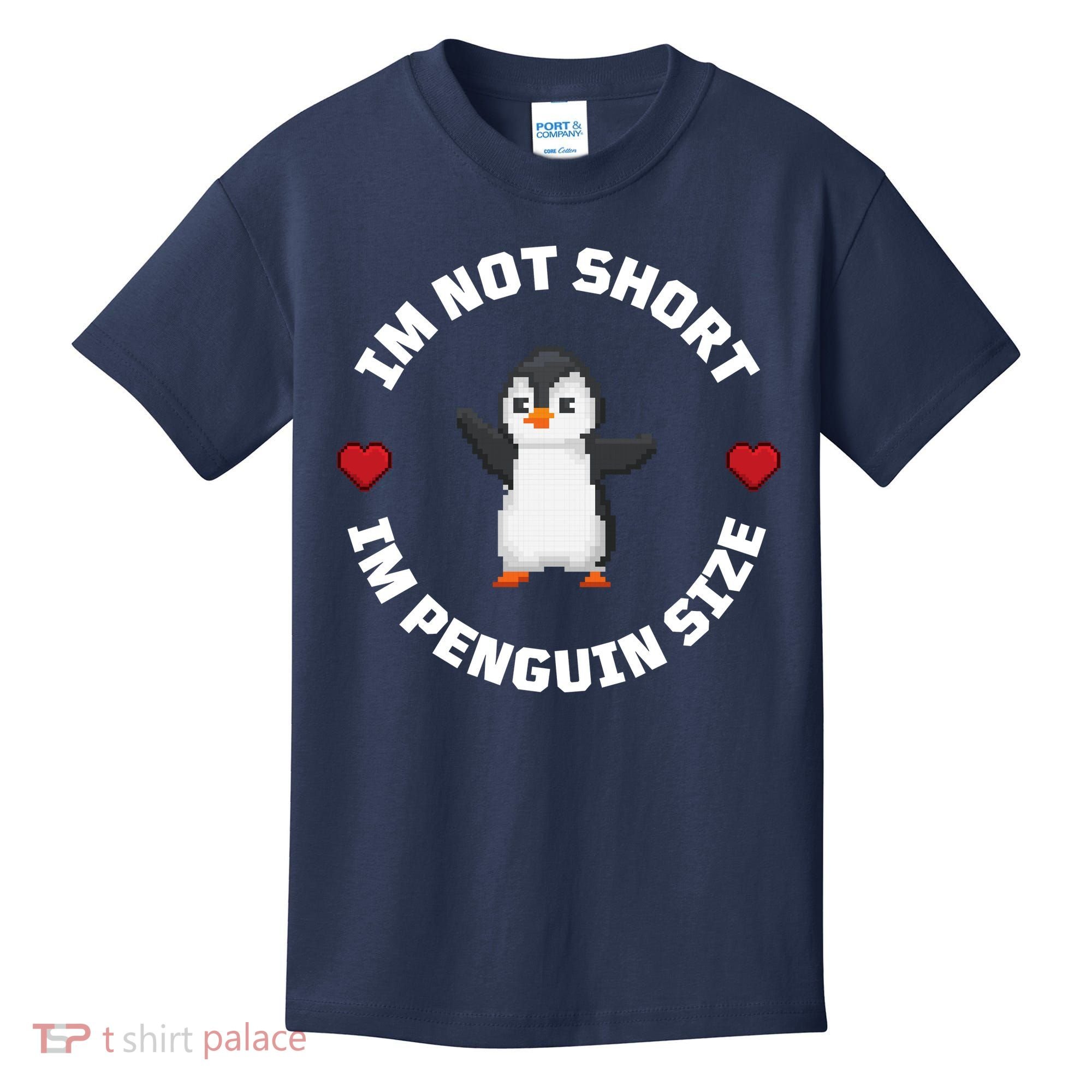 I'm Not Short I'm Penguin Size Kids T-Shirt