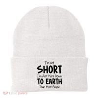 Im Not Short Im Just More Down To Earth Than Most People Beanie thumb 0