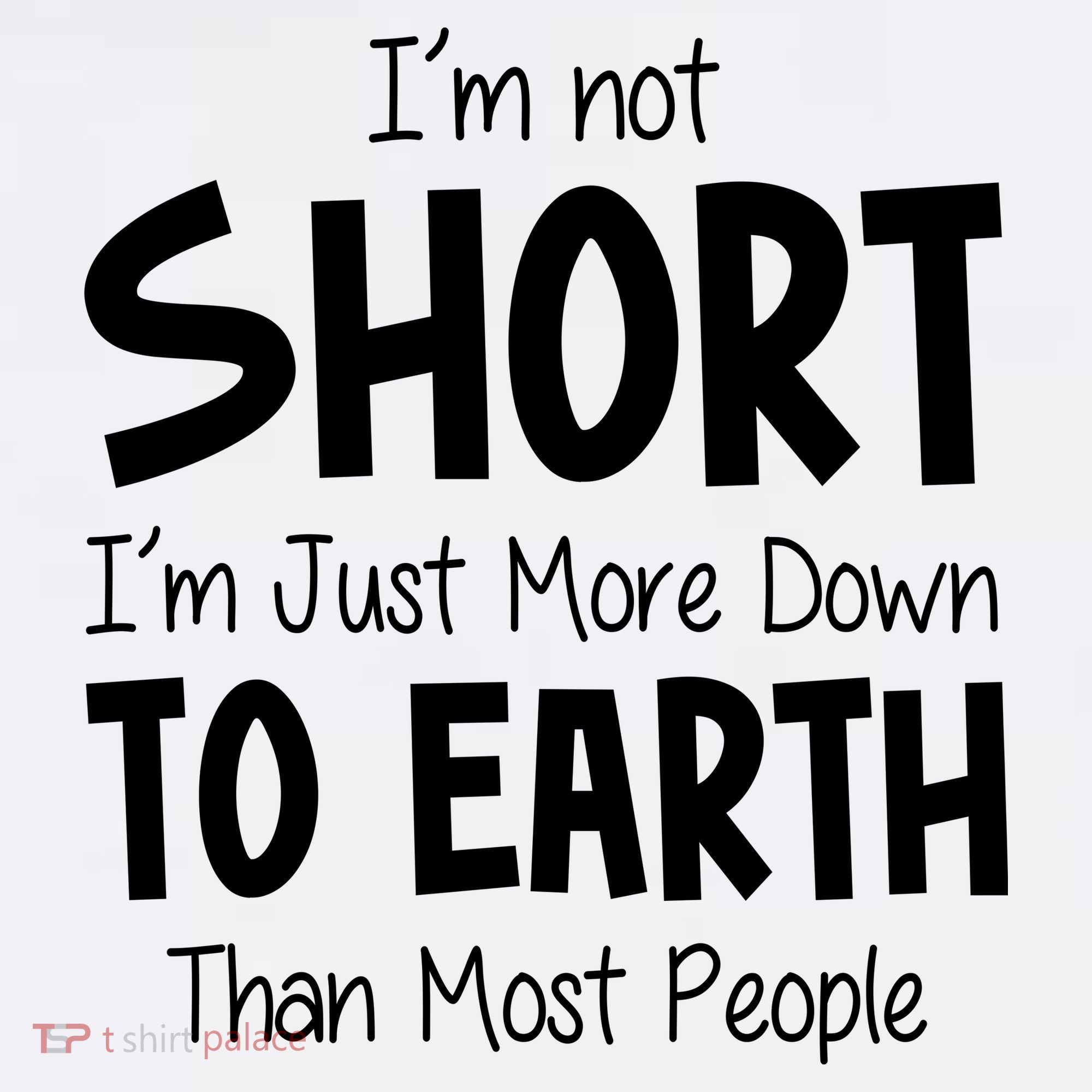Im Not Short Im Just More Down To Earth Than Most People Women's Hoodie