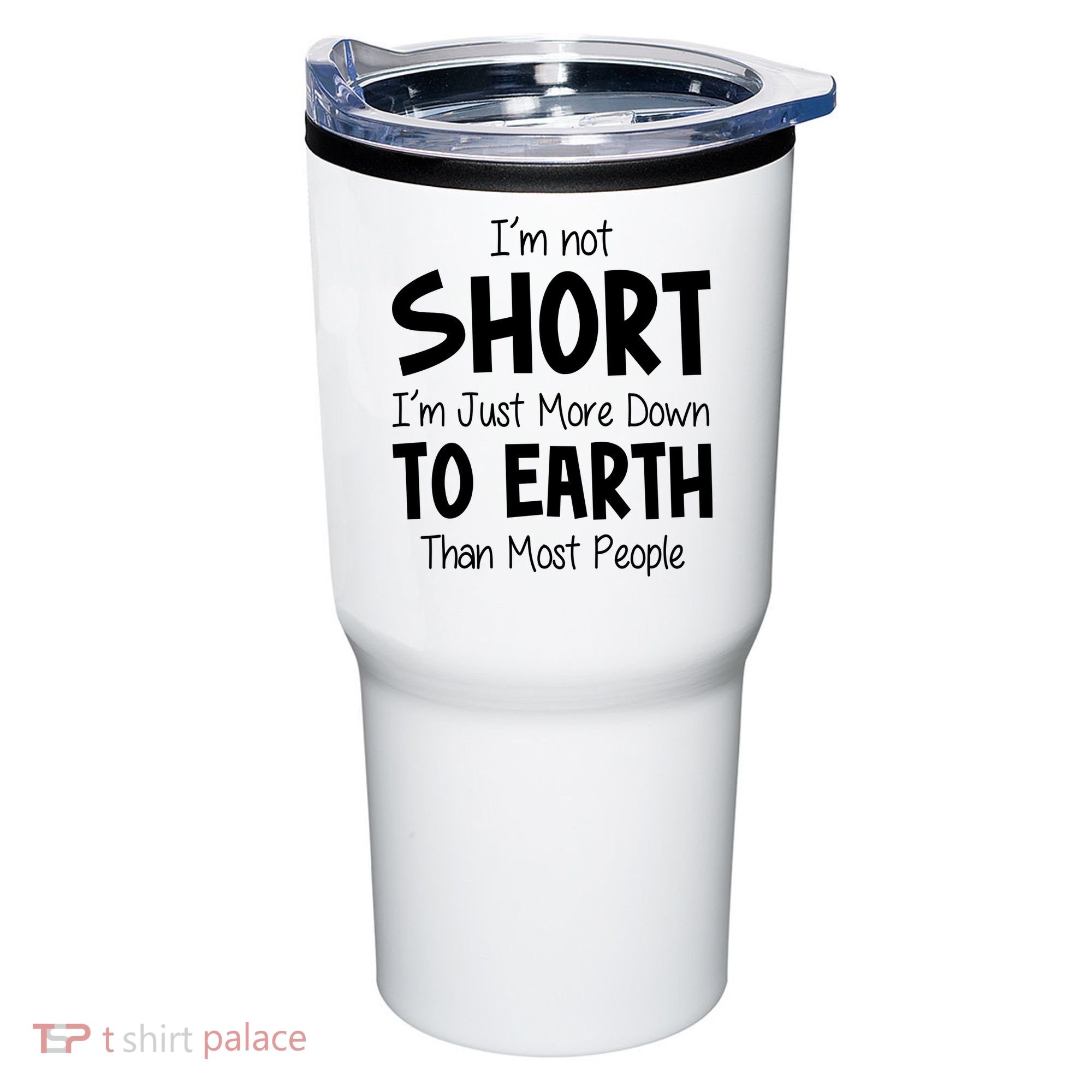 Im Not Short Im Just More Down To Earth Than Most People Tumbler