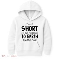 Im Not Short Im Just More Down To Earth Than Most People Kids Hoodie thumb 0