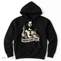 I NEVER SAID THAT Jesus Christ Hoodie thumb 0