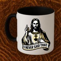 I NEVER SAID THAT Jesus Christ Coffee Mug thumb 2