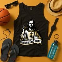 I NEVER SAID THAT Jesus Christ Tank Top thumb 4