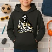 I NEVER SAID THAT Jesus Christ Kids Hoodie thumb 2