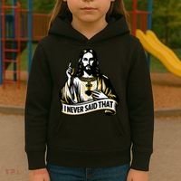 I NEVER SAID THAT Jesus Christ Kids Hoodie thumb 3