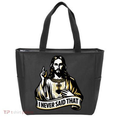 I NEVER SAID THAT Jesus Christ Bag