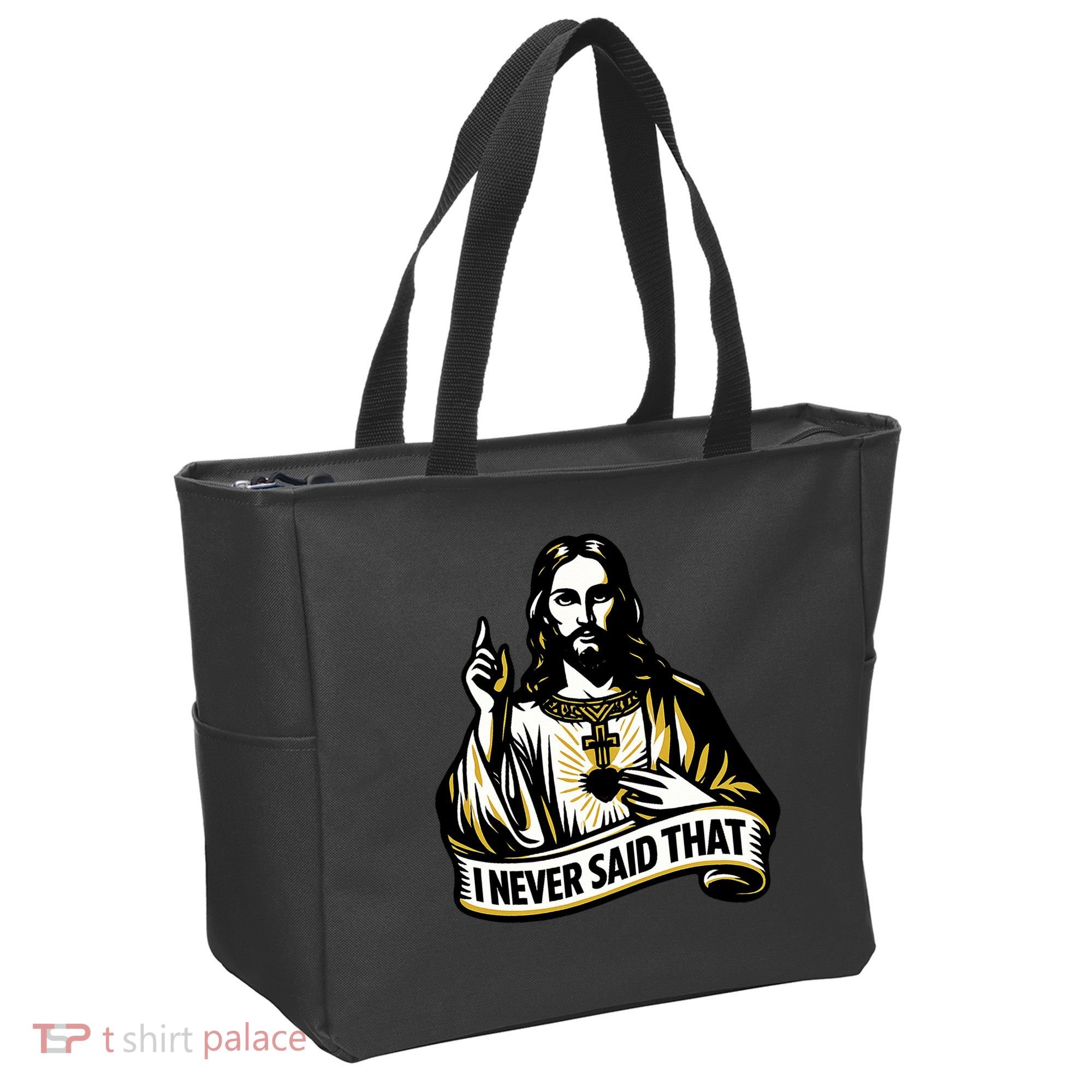 I NEVER SAID THAT Jesus Christ Tote Bag