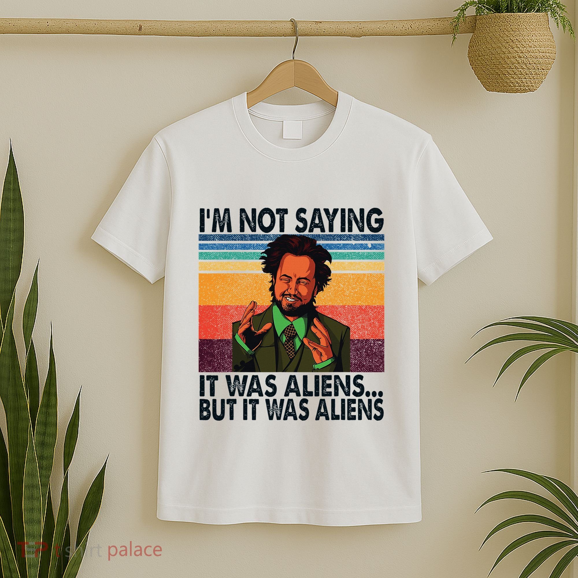 Im Not Saying It Was Aliens But It Was Aliens Vintage T-Shirt