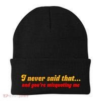 I Never Said That Beanie thumb 0