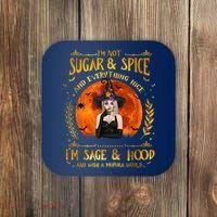 I'm Not Sugar And Spice And Everything Nice I'm Sage Hood Coaster thumb 0