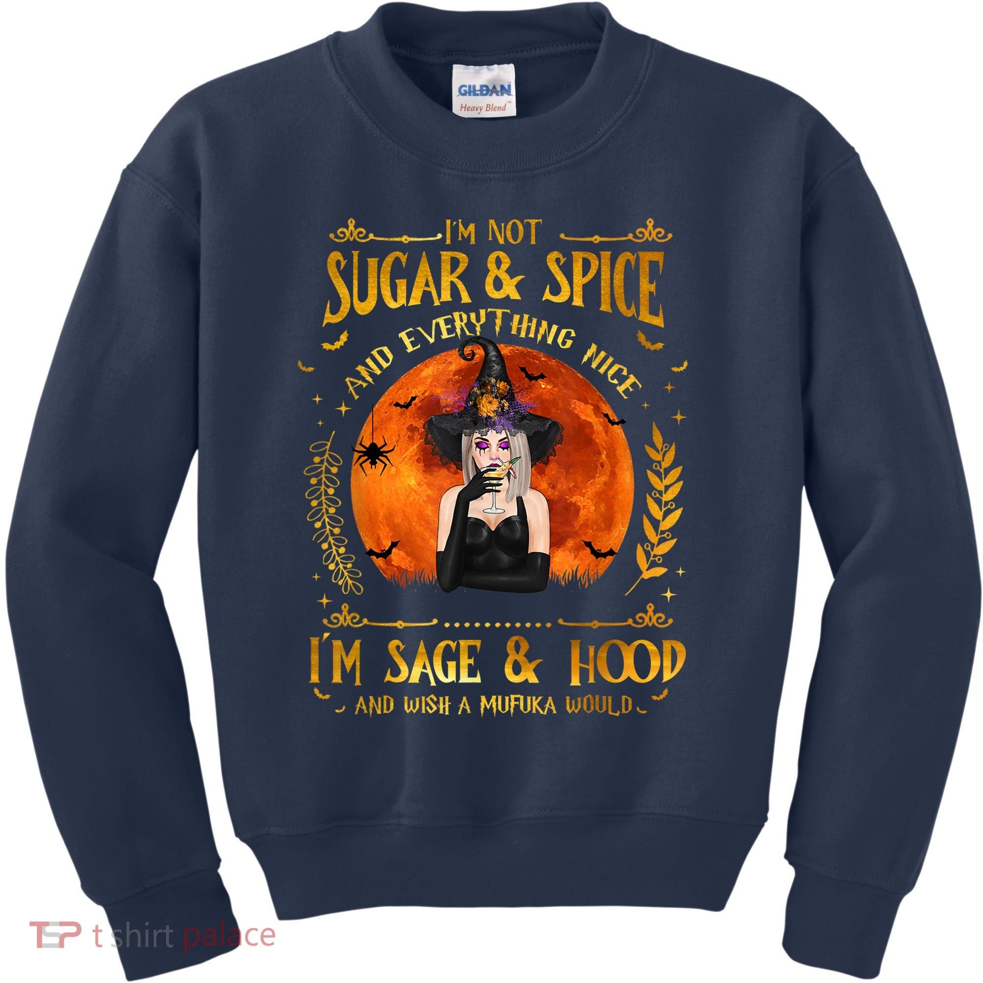 I'm Not Sugar And Spice And Everything Nice I'm Sage Hood Kids Sweatshirt