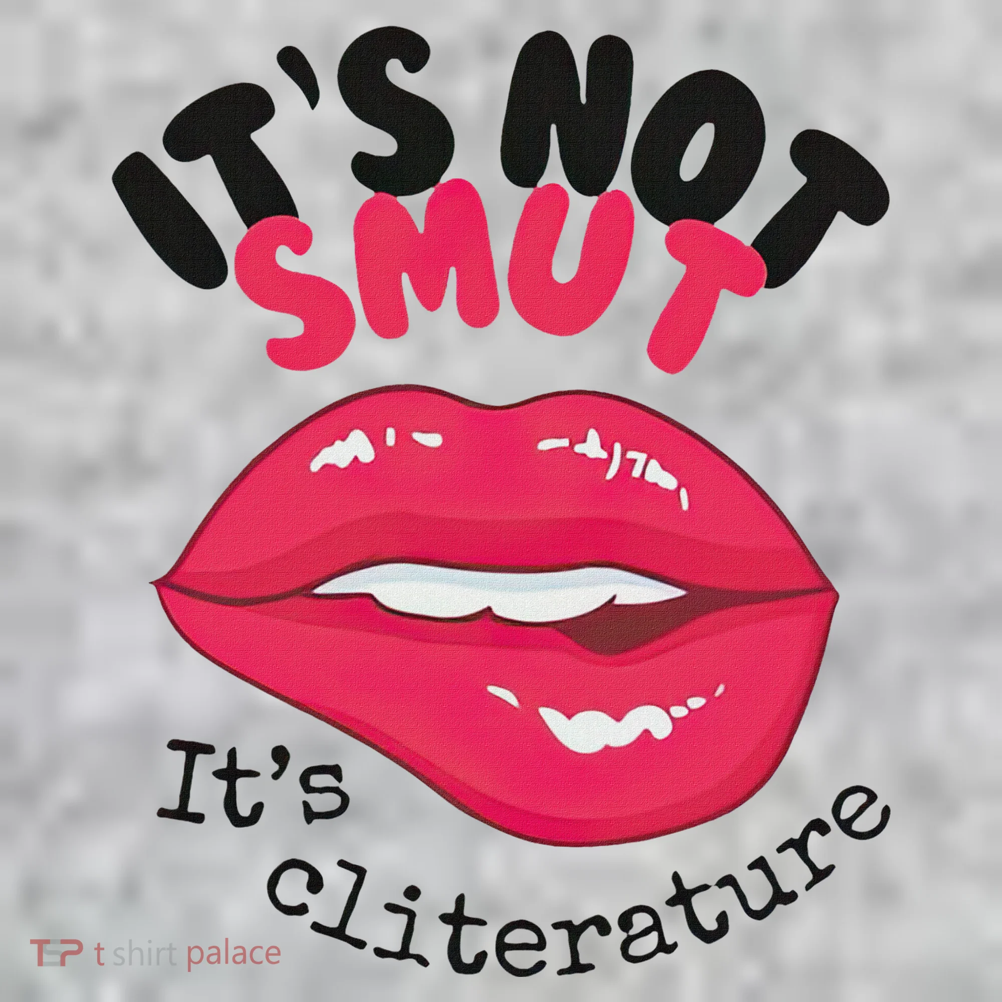 ItS Not Smut ItS Cliterature Graphic Sweatshirt