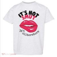 ItS Not Smut ItS Cliterature Graphic Toddler T-Shirt thumb 0