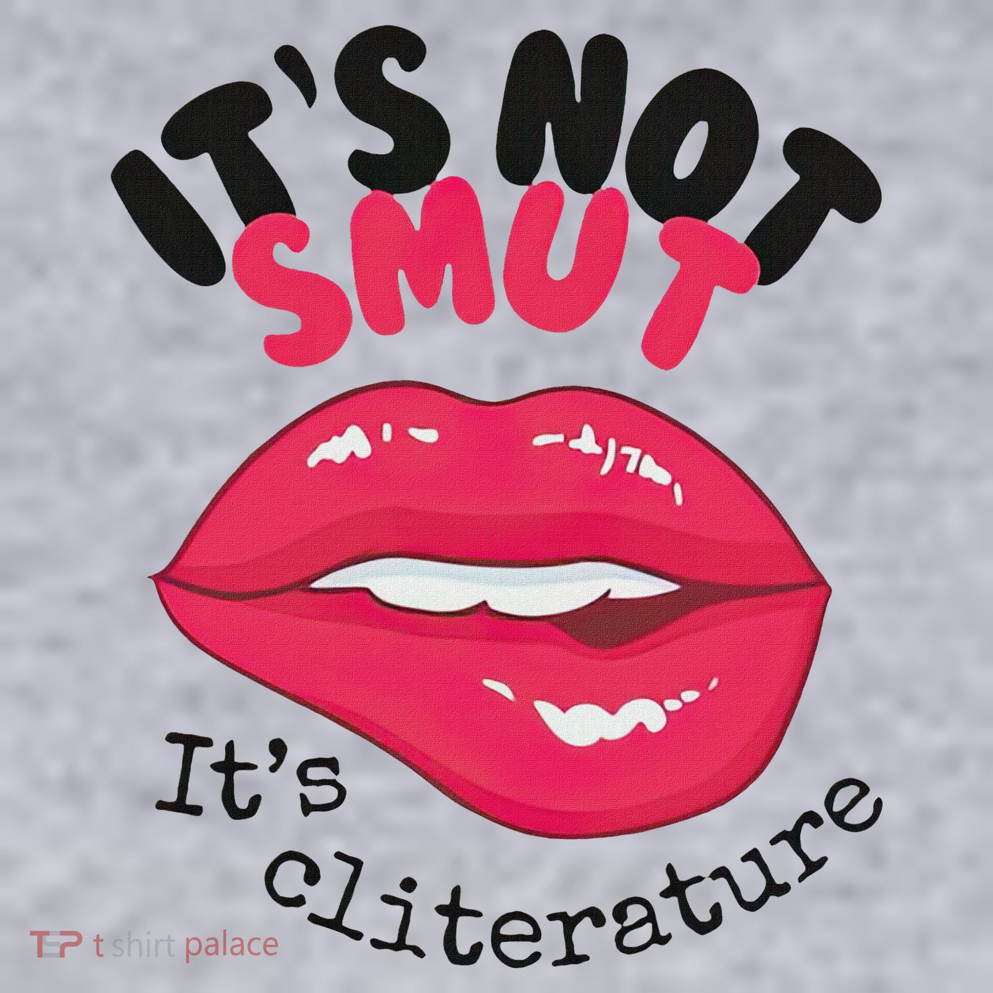 ItS Not Smut ItS Cliterature Graphic Women's Sweatshirt