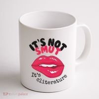 ItS Not Smut ItS Cliterature Graphic Coffee Mug thumb 1
