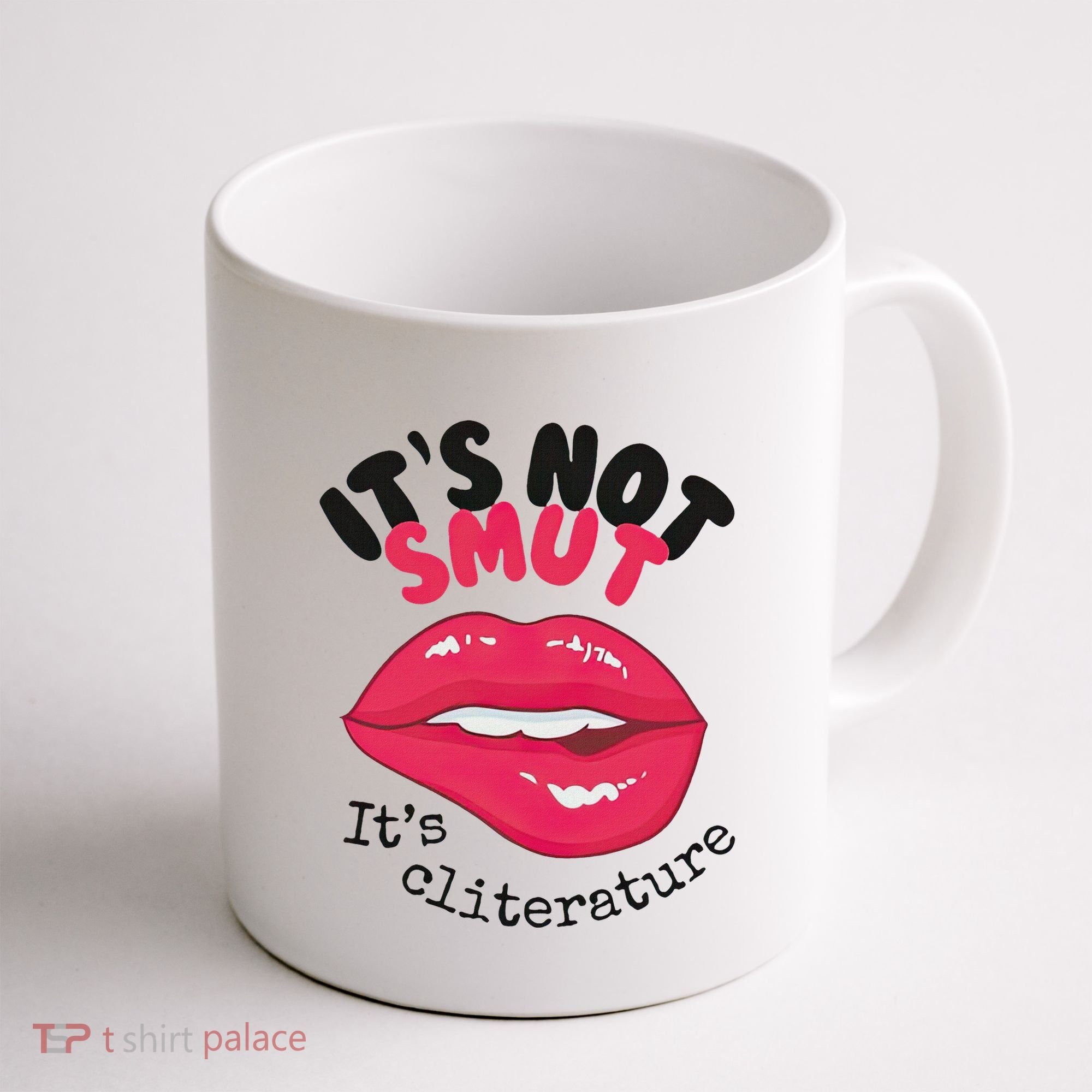 ItS Not Smut ItS Cliterature Graphic Coffee Mug