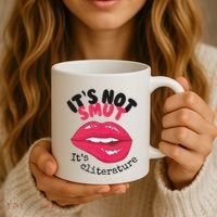 ItS Not Smut ItS Cliterature Graphic Coffee Mug thumb 3