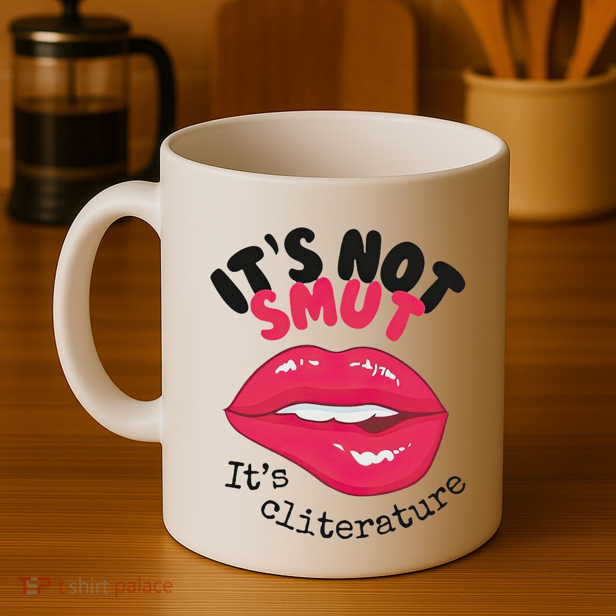 ItS Not Smut ItS Cliterature Graphic Coffee Mug