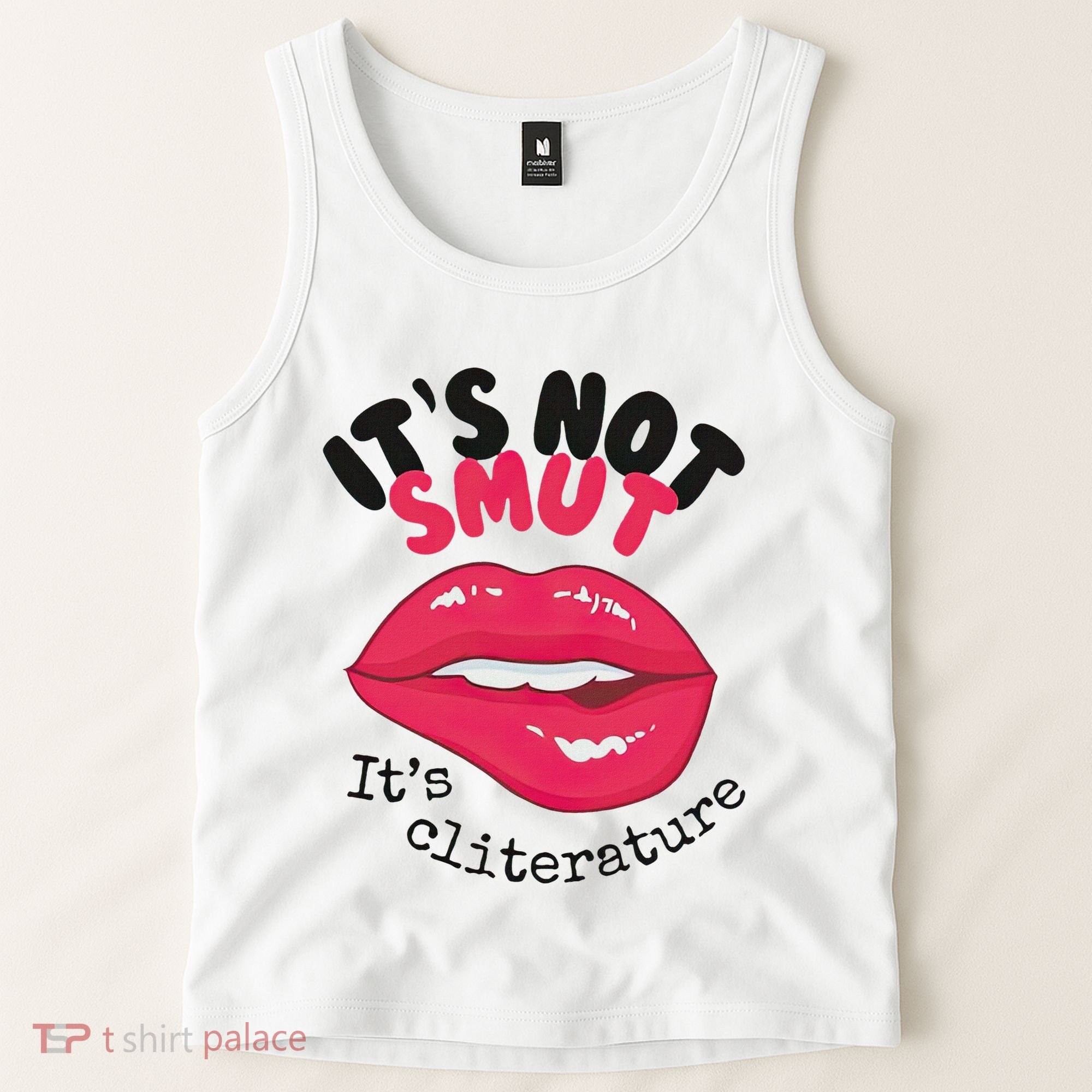 ItS Not Smut ItS Cliterature Graphic Tank Top