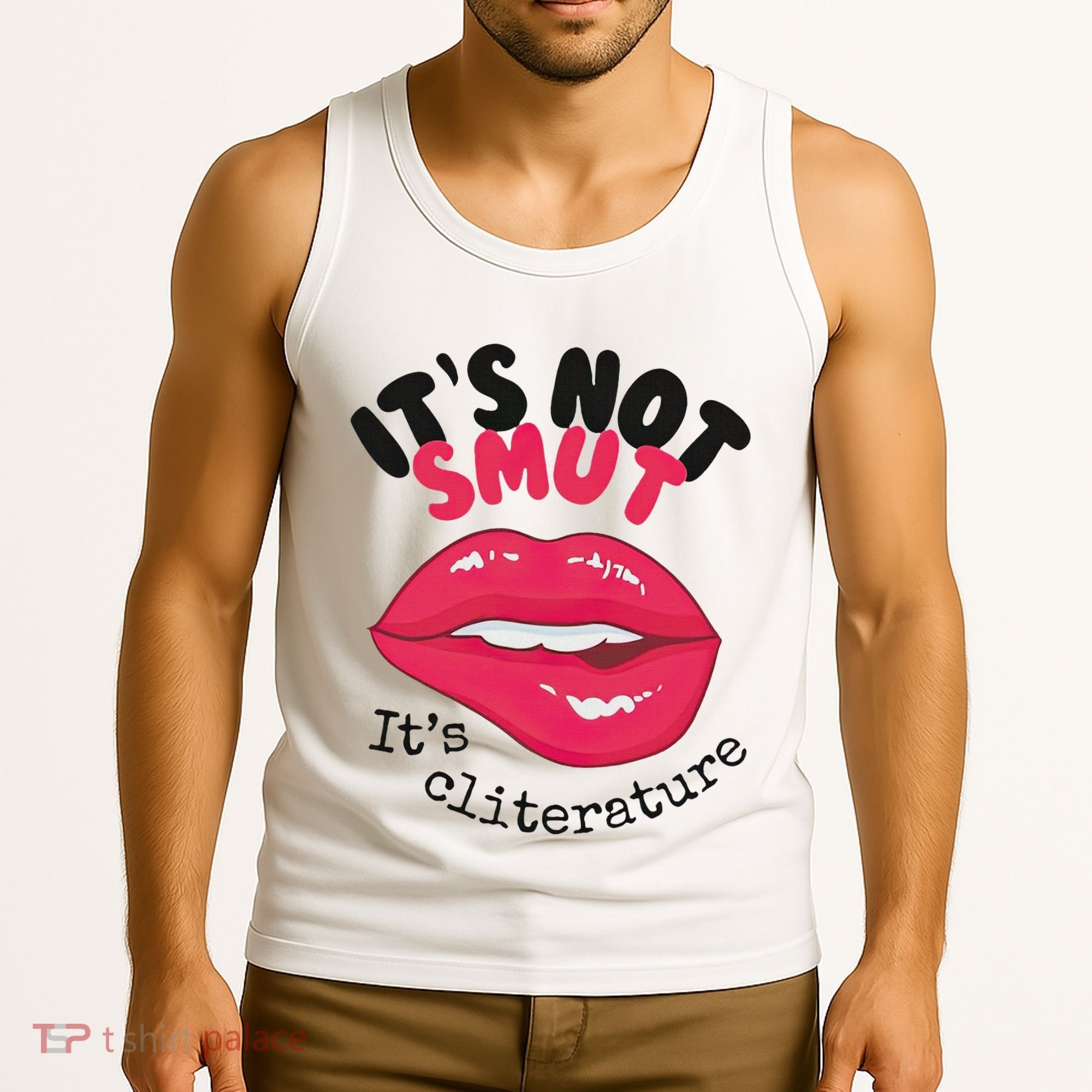 ItS Not Smut ItS Cliterature Graphic Tank Top