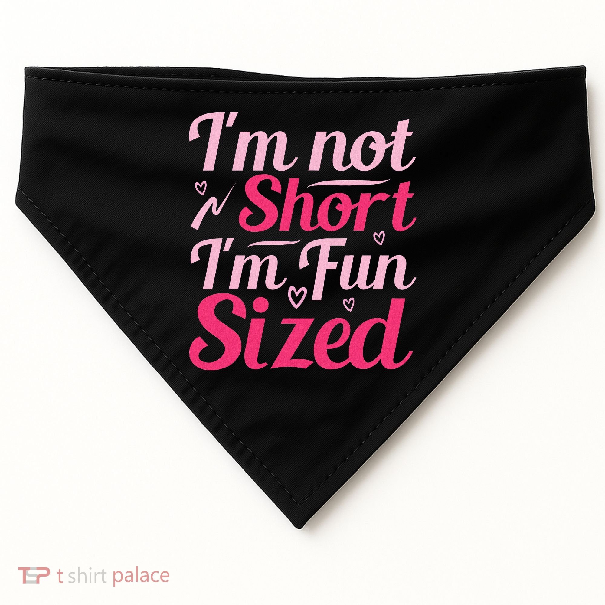 Im Not Short Im Fun Sized USA-Made Doggie Bandana