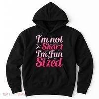 Im Not Short Im Fun Sized Hoodie thumb 0