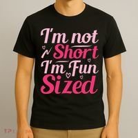 Im Not Short Im Fun Sized T-Shirt thumb 3
