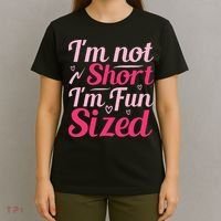 Im Not Short Im Fun Sized T-Shirt thumb 4