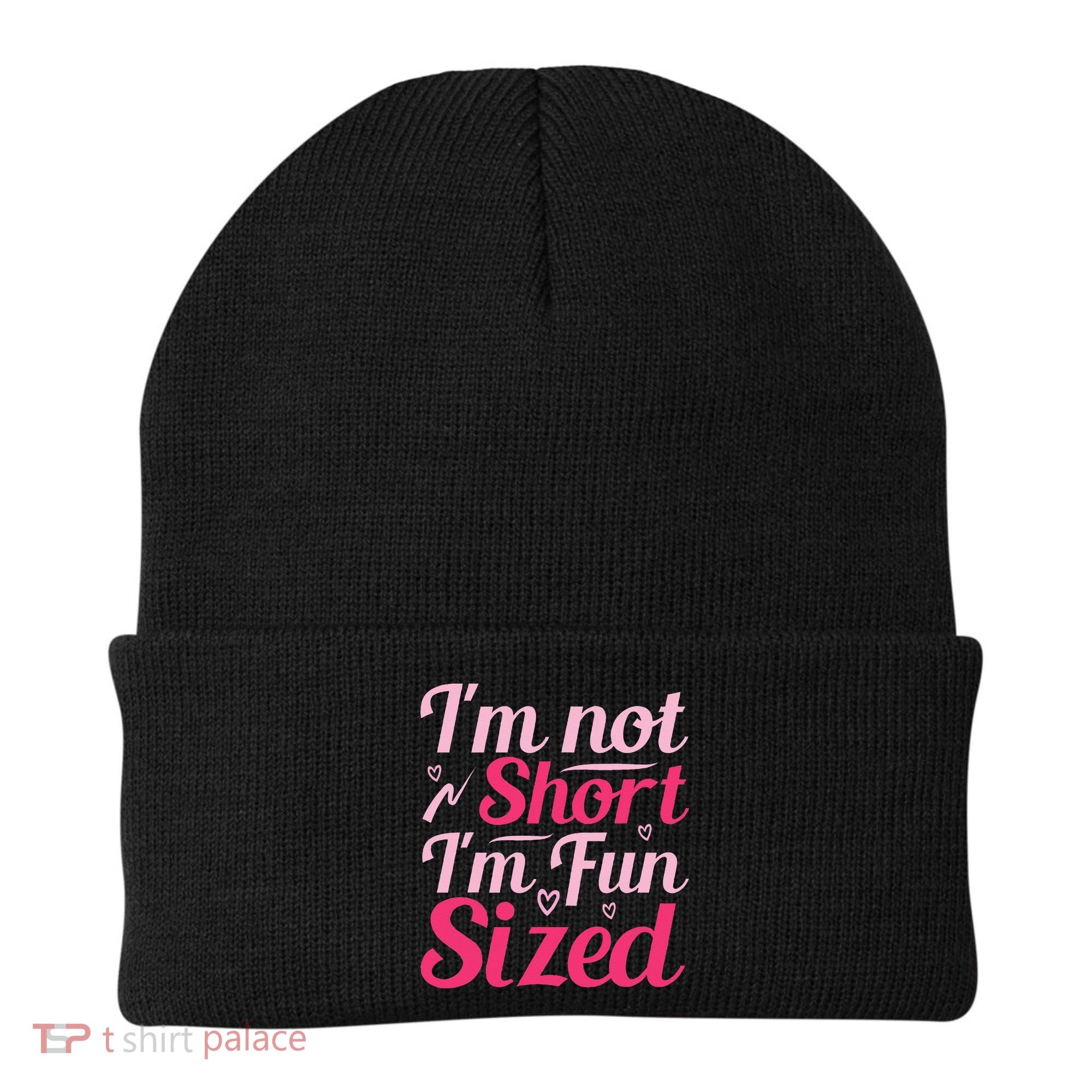 Im Not Short Im Fun Sized Beanie