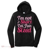 Im Not Short Im Fun Sized Women's Hoodie thumb 0