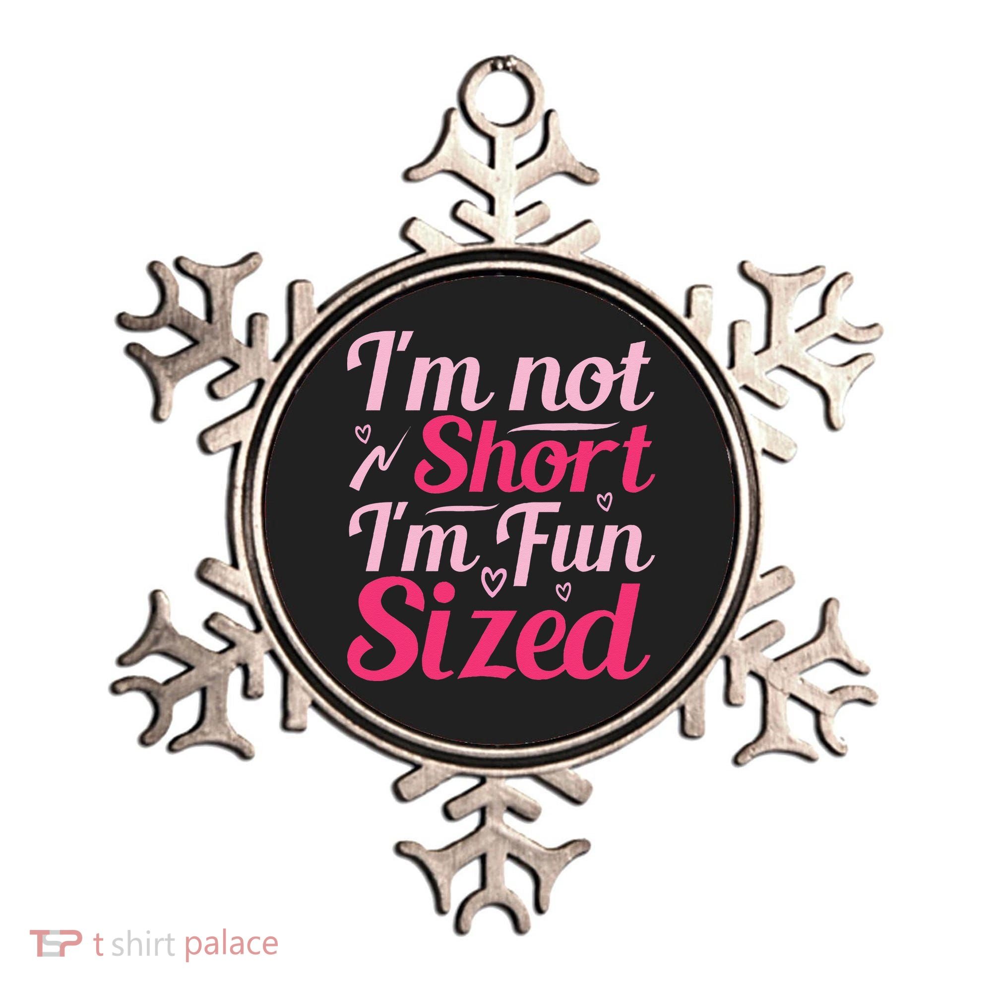 Im Not Short Im Fun Sized Ornament