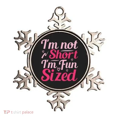 Im Not Short Im Fun Sized Ornament