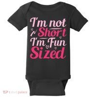 Im Not Short Im Fun Sized Baby Bodysuit thumb 0