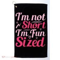Im Not Short Im Fun Sized Golf Towel thumb 0