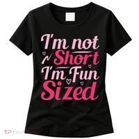 Im Not Short Im Fun Sized Women's T-Shirt thumb 0