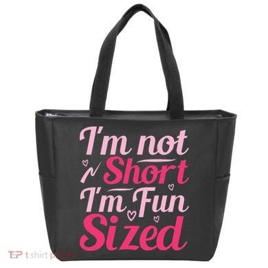 Im Not Short Im Fun Sized Tote Bag