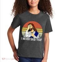 I Never Said That Funny Christian Church Jesus Kids T-Shirt thumb 2