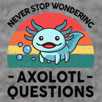 I Never Stop Axolotl Question Wondering Kids Axolotl Toddler Hoodie thumb 2