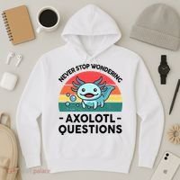 I Never Stop Axolotl Question Wondering Kids Axolotl Hoodie thumb 3